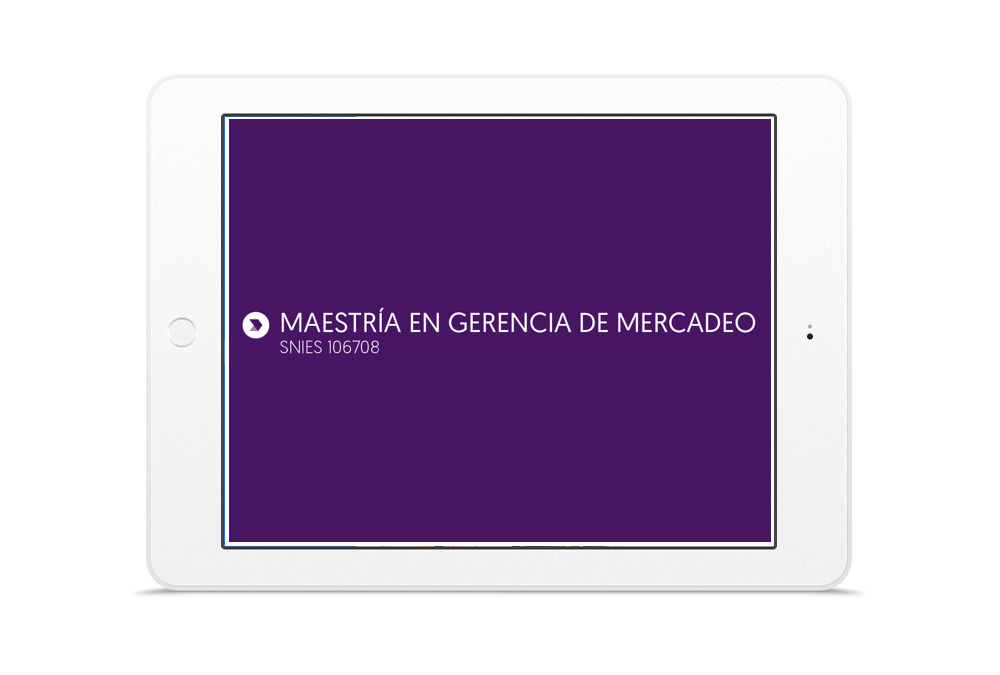 MAESTRÍA EN GERENCIA DE MERCADEO