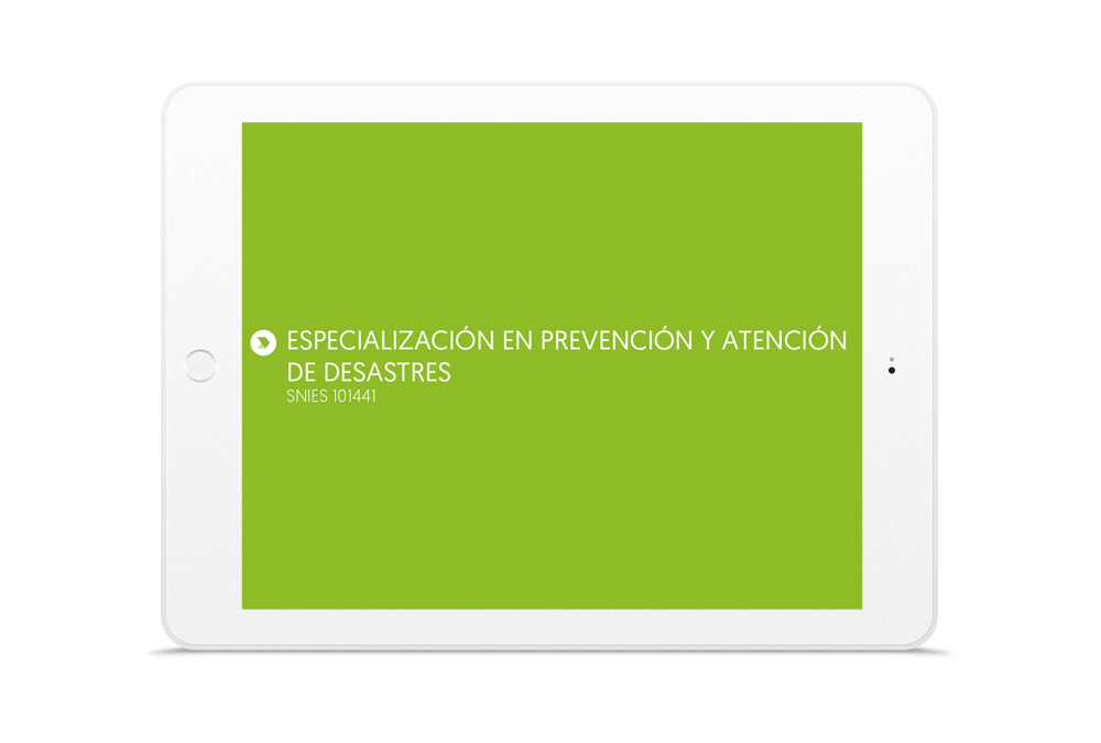 ESPECIALIZACIÓN EN PREVENCIÓN Y ATENCIÓN DE DESASTRES