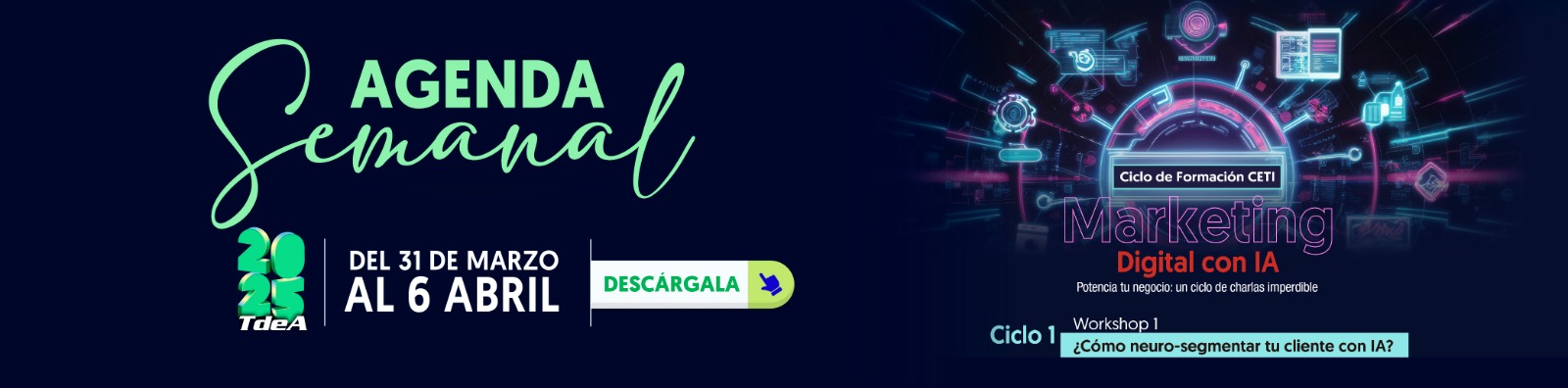 AGENDA SEMANAL DEL 31 DE MARZO AL 6 DE ABRIL