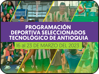 Participa en la programación deportiva seleccionados TdeA del 16 al 23 de marzo 