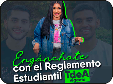 Engánchate con el Reglamento Estudiantil