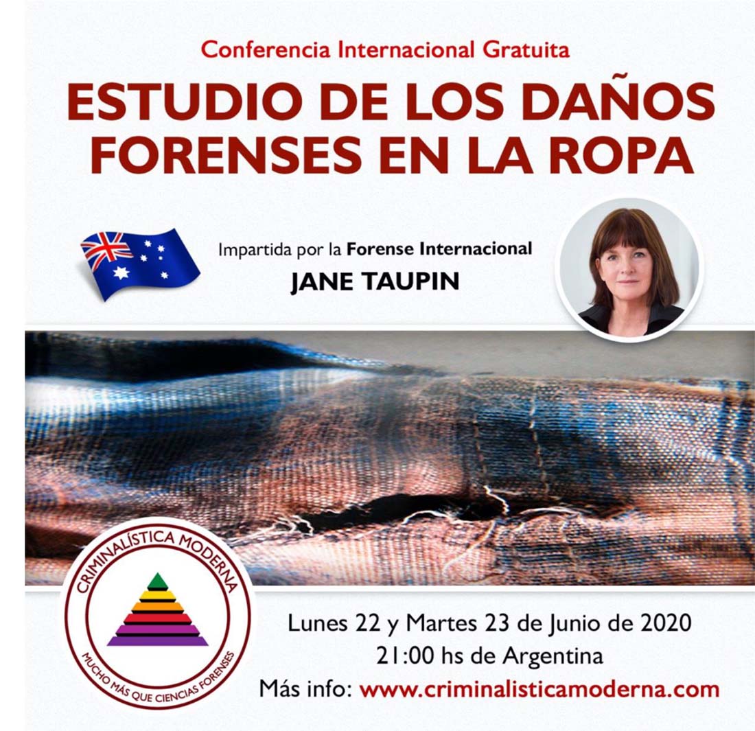 Conferencia Internacional Gratuita: “Estudio de los daños Forenses en las prendas de vestir”