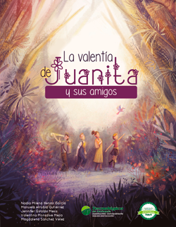 La Valentía de Juanita y Sus Amigos